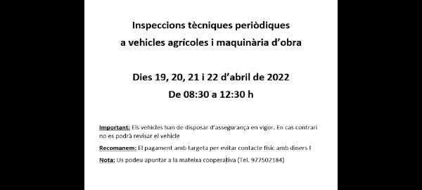 Inspeccions tècniques periòdiques a vehicles agrícoles i maquinària d'obra