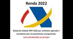 Reducció mòduls IRPF 2022 per activitats agrícoles i ramaderes per circumstàncies excepcionals